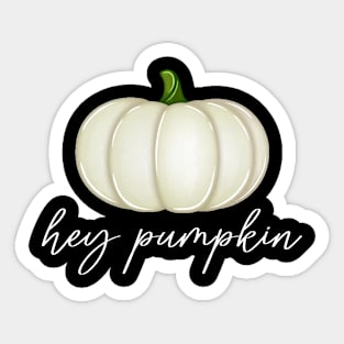 Hey Pumpkin Sticker